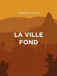 La ville fond