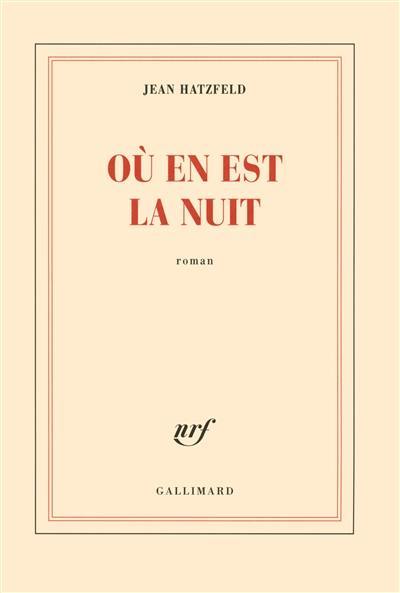 Où en est la nuit