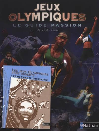 Jeux Olympiques : le guide passion