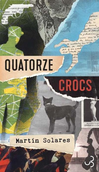 Quatorze crocs : mémoires de l'agent Pierre Le Noir à propos des événements surnaturels survenus à Paris en 1927