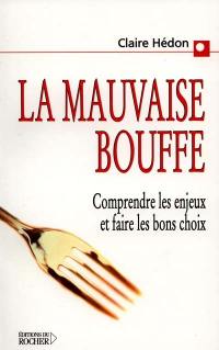 La mauvaise bouffe