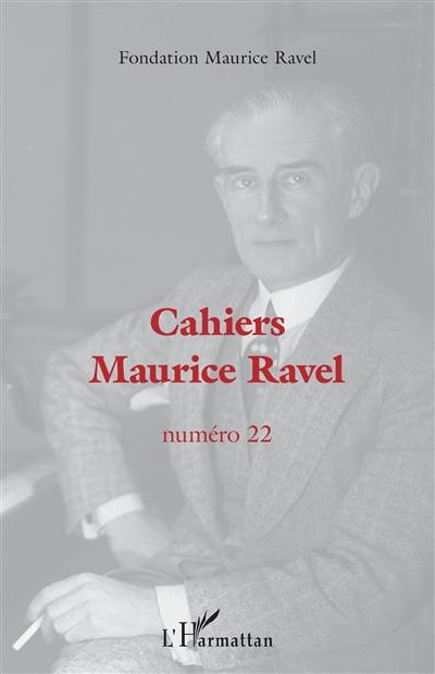 Cahiers Maurice Ravel, n° 22