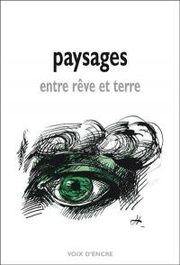 Paysages entre rêve et terre