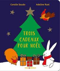 Trois cadeaux pour Noël