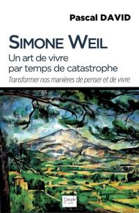 Un art de vivre par temps de catastrophe : transformer nos manières de penser et de vivre