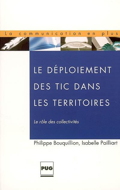 Le déploiement des TIC dans les territoires : le rôle des collectivités territoriales