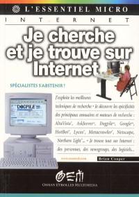 Je cherche et je trouve sur Internet