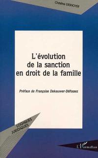 L'évolution de la sanction en droit de la famille