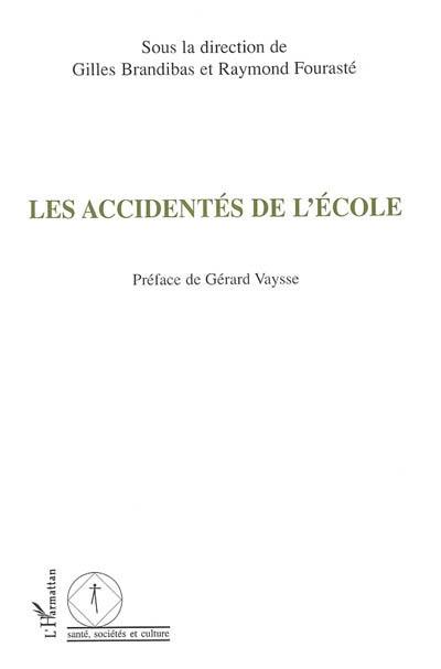 Les accidentés de l'école