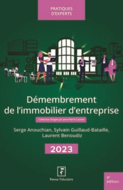 Démembrement de l'immobilier d'entreprise : 2023