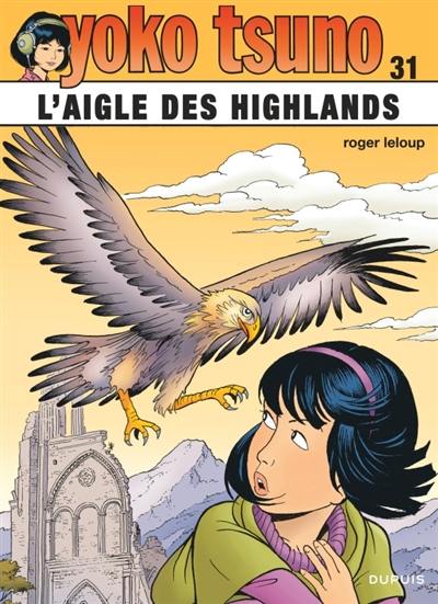 Yoko Tsuno. Vol. 31. L'aigle des Highlands