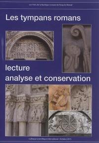 Les tympans romans : lecture, analyse et conservation