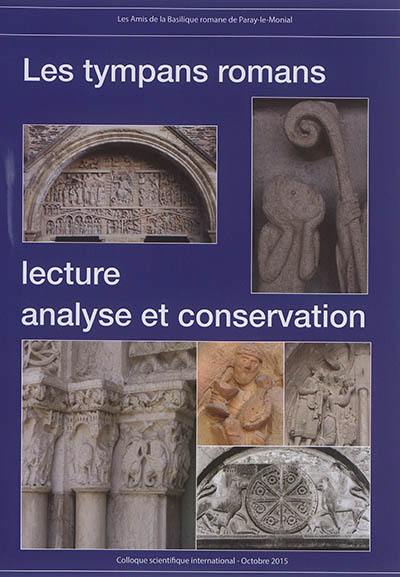 Les tympans romans : lecture, analyse et conservation