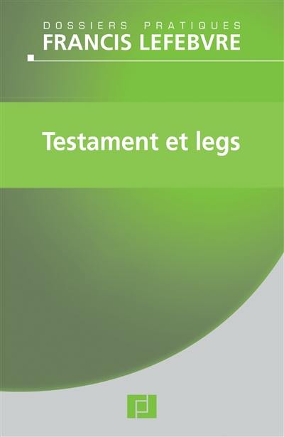 Testament et legs : à jour au 1er mai 2009