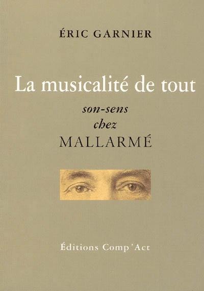 La musicalité de tout : son-sens chez Mallarmé