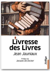 L'ivresse des livres