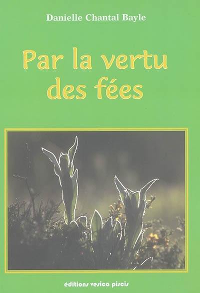 Par la vertu des fées