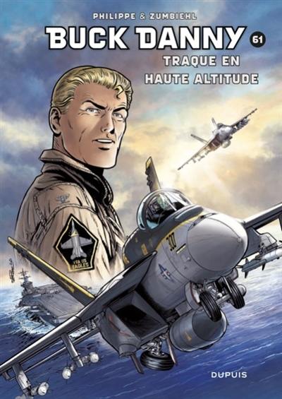 Les aventures de Buck Danny. Vol. 61. Traque en haute altitude