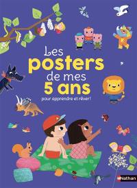 Les posters de mes 5 ans pour apprendre et rêver !