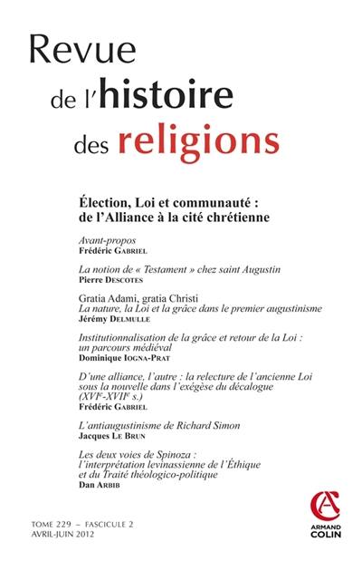 Revue de l'histoire des religions, n° 229-2. Election, Loi et communauté : de l'Alliance à la cité chrétienne