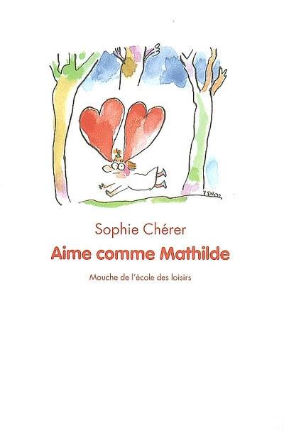 Aime comme Mathilde