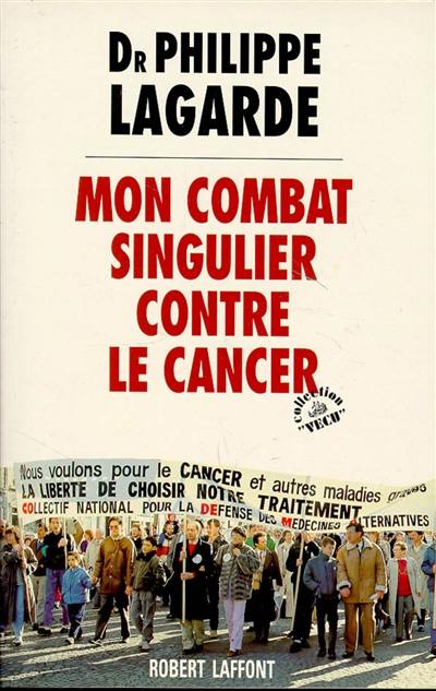 Mon combat singulier contre le cancer