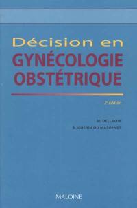 Décision en gynécologie obstétrique