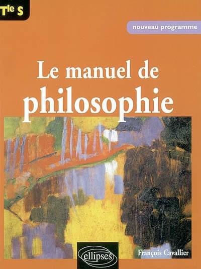 Manuel de philosophie, terminale S : nouveau programme