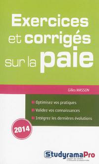 Exercices et corrigés sur la paie : 2014