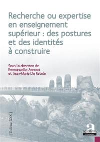 Recherche ou expertise en enseignement supérieur : des postures et des identités à construire