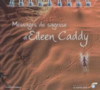 Messages de sagesse d'Eileen Caddy