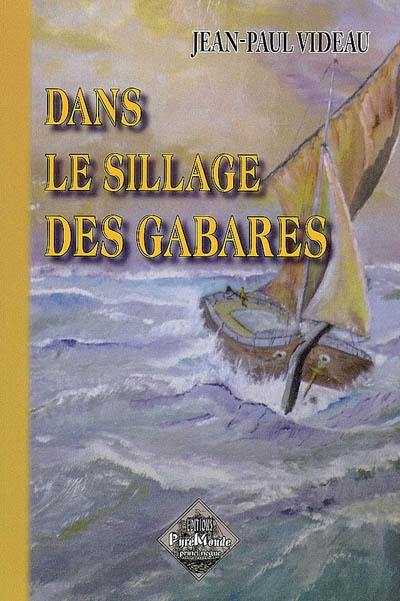 Dans le sillage des gabares