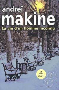 La vie d'un homme inconnu