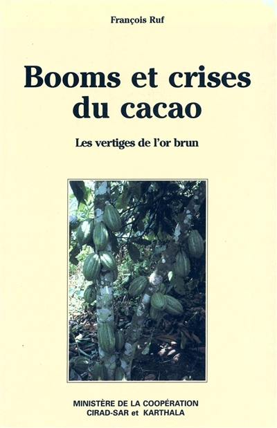 Booms et crises du cacao : les vertiges de l'or brun