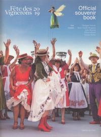 Fête des vignerons 2019 : official souvenir book