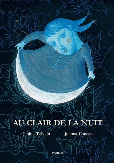 Au clair de la nuit : poèmes