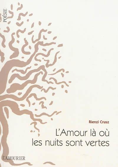 L'amour là où les nuits sont vertes