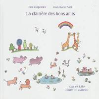 La clairière des bons amis. Vol. 3. Lili et Lilo dans un bateau