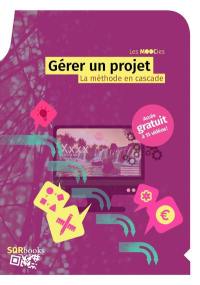 Gérer un projet : la méthode en cascade