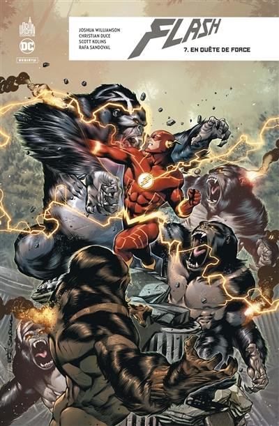 Flash rebirth. Vol. 7. En quête de force