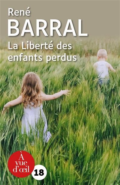 La liberté des enfants perdus