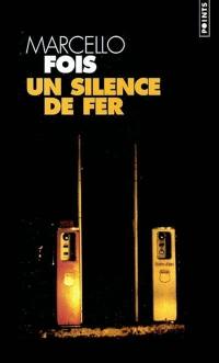 Un silence de fer