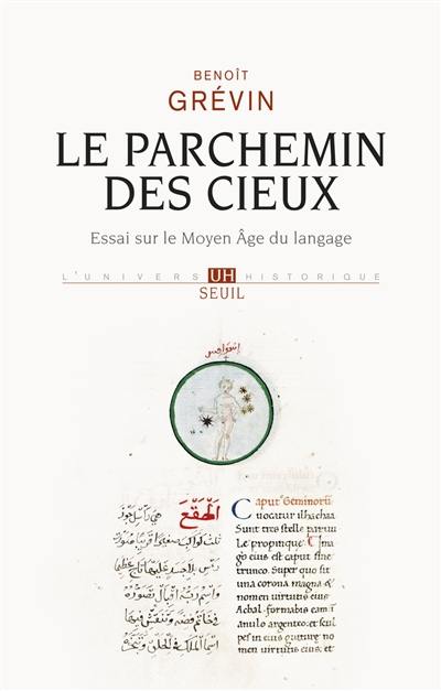 Le parchemin des cieux : essai sur le Moyen Age du langage