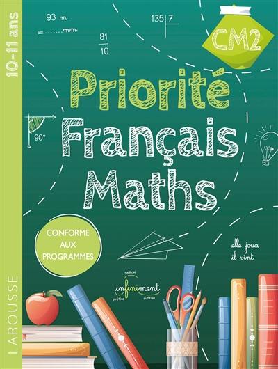 Priorité français-maths CM2 : 10-11 ans