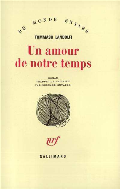 Un amour de notre temps