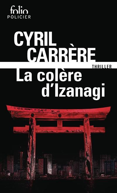 La colère d'Izanagi : thriller