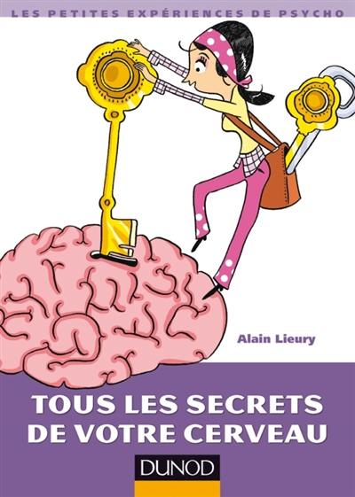 Tous les secrets de votre cerveau