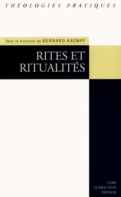 Rites et ritualités : actes du Congrès de théologie pratique de Strasbourg