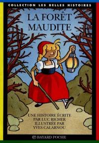 La forêt maudite