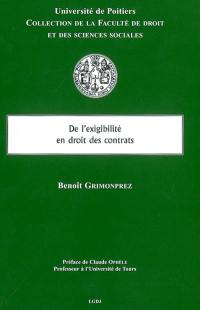 De l'exigibilité en droit des contrats